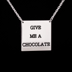 Srebrny wisiorek, Give me a chocolate, Czekoladomaniacy :D